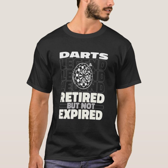 Darts Retired Dartboard  Arrow Darting T-Shirt (Front)