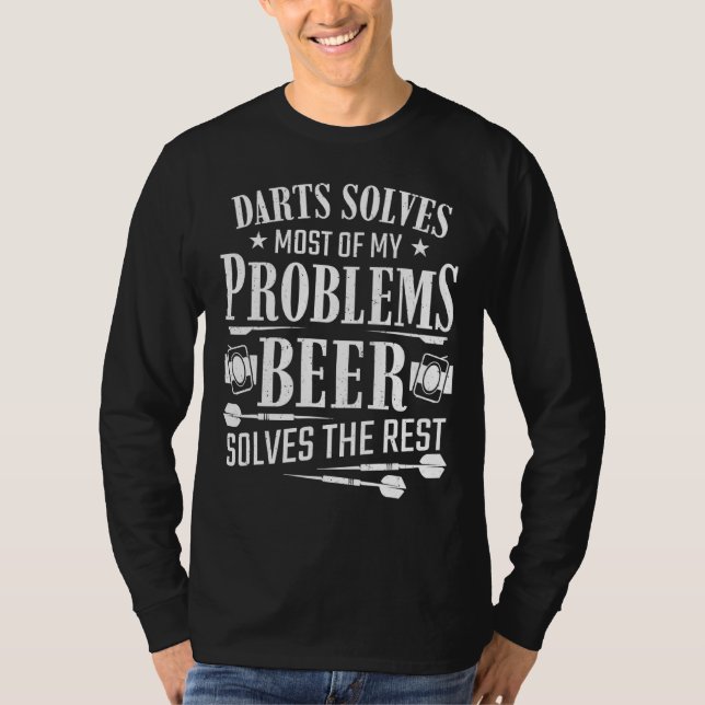 Darts Solves My Problems Men Beer Dartboard Dart P T-Shirt (Front)