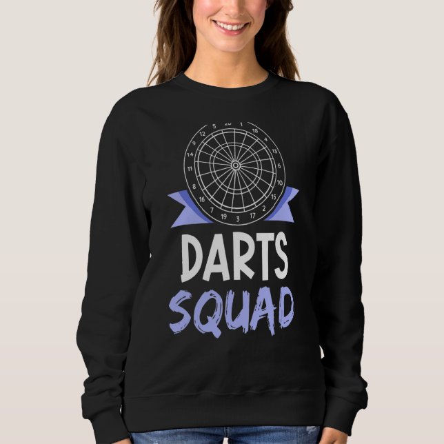 Darts Squad   Hobby Player Dart Sweatshirt (Front)