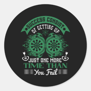 Darts - Success Is Getting Up More Than You Fail Classic Round Sticker
