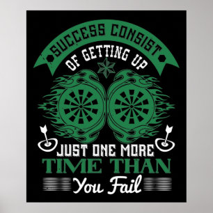 Darts - Success Is Getting Up More Than You Fail Poster