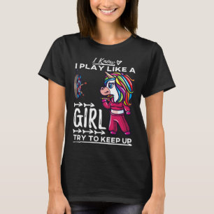 Darts Women Arrows Field Team Play Like A Girl Uni T-Shirt