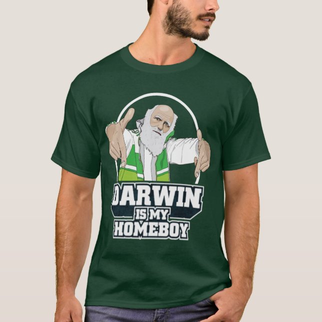 Darwin Is My Homeboy (Full Colour) T-Shirt (Front)