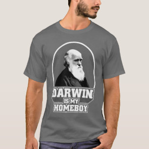 Darwin Is My Homeboy T-Shirt