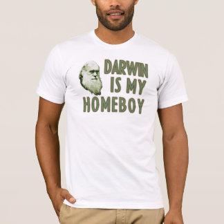 Darwin is my Homeboy T-Shirt
