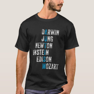 Darwin Jung Newton Einstein Edison Mozart Autism A T-Shirt