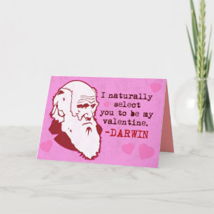 Darwin, Naturally Select you Valen... Holiday Card
