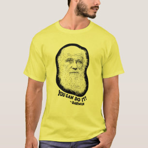 Darwin - You Can Do It T-Shirt