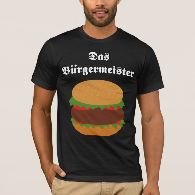 Das Burgermeister T-Shirt (Front)