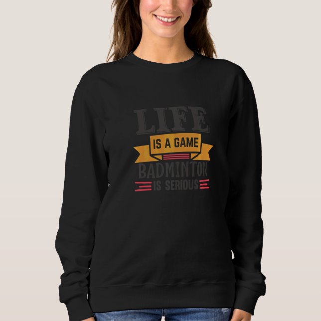 Das Leben Ist Ein Game  Badminton Top (Front)