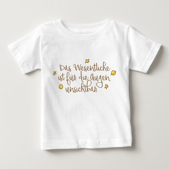 Das Wesentliche ist für die Augen unsichtbar Baby T-Shirt (Front)