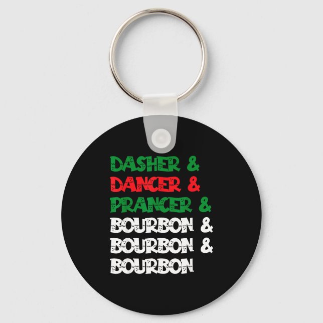 Dasher Dancer Prancer &amp; Bourbon Christmas Funn Key Ring (Front)