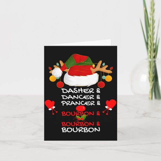 Dasher Dancer Prancer &amp; Bourbon Christmas Holi Card (Front)