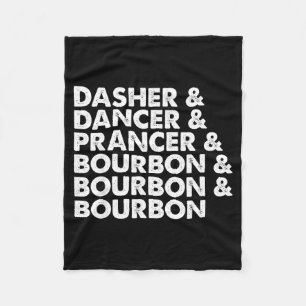 Dasher Dancer Prancer &amp; Bourbon Christmas Holi Fleece Blanket
