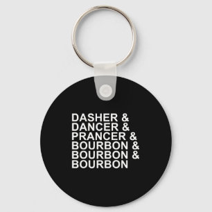 Dasher Dancer Prancer & Bourbon Christmas Holi Key Ring