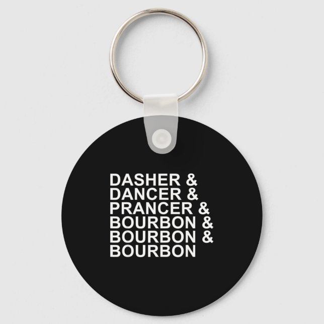 Dasher Dancer Prancer &amp; Bourbon Christmas Holi Key Ring (Front)