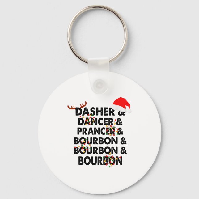 Dasher Dancer Prancer &amp; Bourbon Christmas Holi Key Ring (Front)