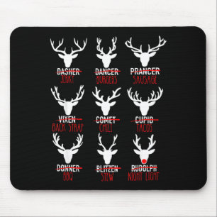 Dasher Dancer Prancer &amp; Bourbon Christmas Holi Mouse Pad