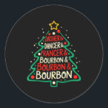 Dasher Dancer Prancer &amp; Bourbon Funny Christma Classic Round Sticker<br><div class="desc">Dasher Dancer Prancer & Bourbon Funny Christmas</div>