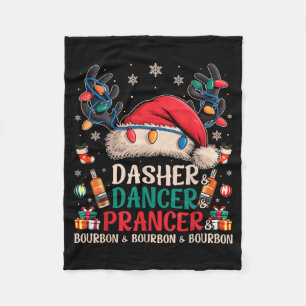 Dasher Dancer Prancer And Bourbon Funny Christmas  Fleece Blanket
