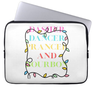 Dasher Dancer Prancer and Bourbon Laptop Sleeve