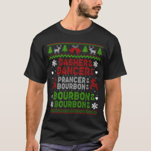 Dasher Dancer Prancer Bourbon Ugly Christmas Santa T-Shirt