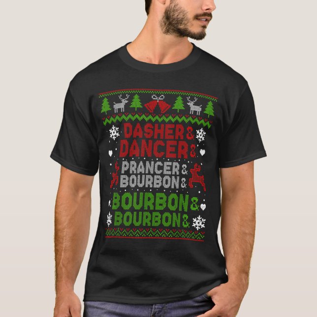 Dasher Dancer Prancer Bourbon Ugly Christmas Santa T-Shirt (Front)