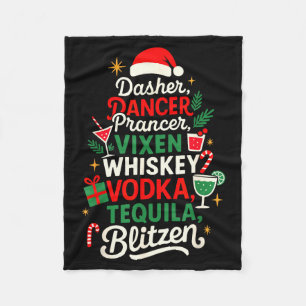 Dasher Dancer Prancer Vixen Moscato Vodka Tequila  Fleece Blanket