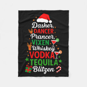 Dasher Dancer Prancer Vixen Moscato Vodka Tequila  Fleece Blanket