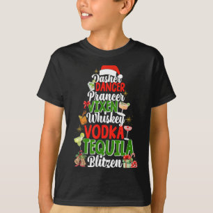 Dasher Dancer Prancer Vixen Moscato Vodka Tequila T-Shirt