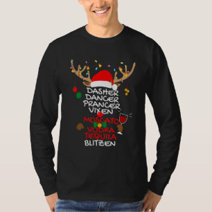 Dasher Dancer Prancer Vixen Moscato Vodka Tequila  T-Shirt