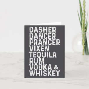 Dasher Dancer Prancer Vixen Tequila Rum Vodka And  Card