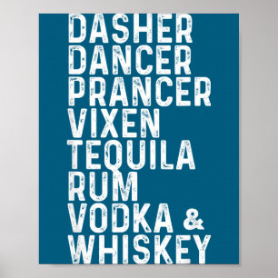 Dasher Dancer Prancer Vixen Tequila Rum Vodka And Poster