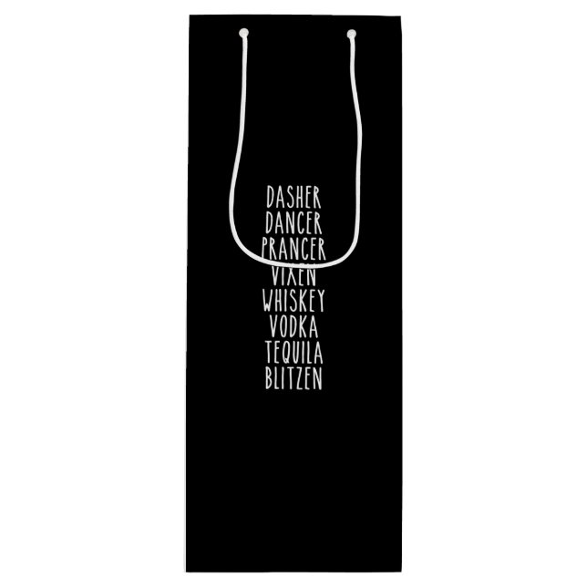 Dasher Dancer Prancer Vixen Whiskey Vodka Tequila Wine Gift Bag (Front)