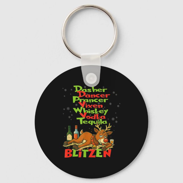 Dasher Dancer Whiskey Vodka Tequila Blitzen Christ Key Ring (Front)