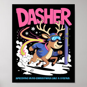 Dasher Reindeer Christmas Speeding Fun  Poster