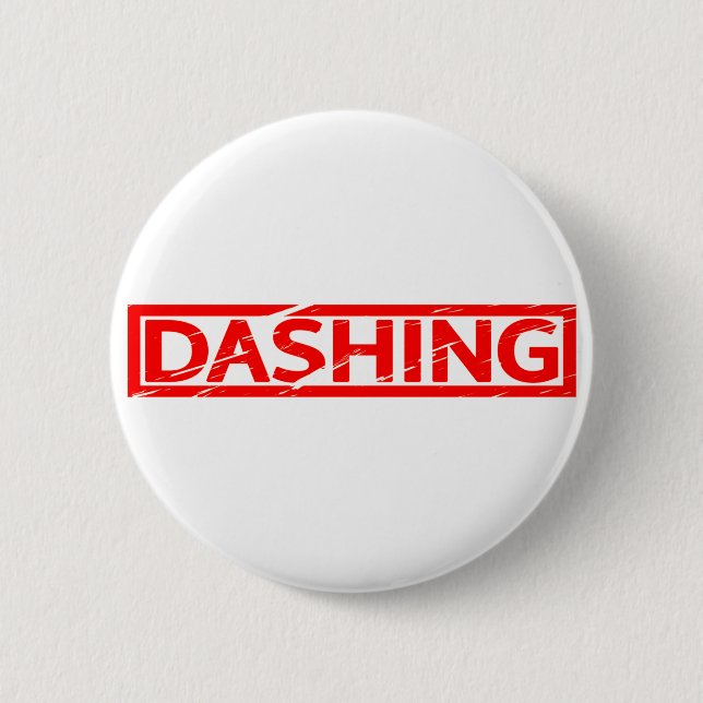 Dashing Stamp 6 Cm Round Badge (Front)
