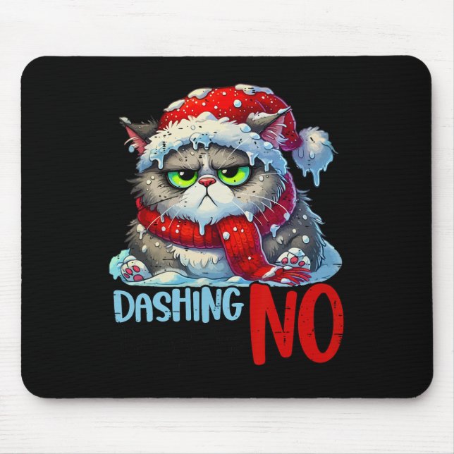 Dashing Through The No Funny Sarcastic Christmas C Mouse Pad (Front)