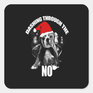 dashing through the Pitbull no Square Sticker