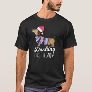 Dashing Through The Snow Dachshund Weiner Dog Mom T-Shirt