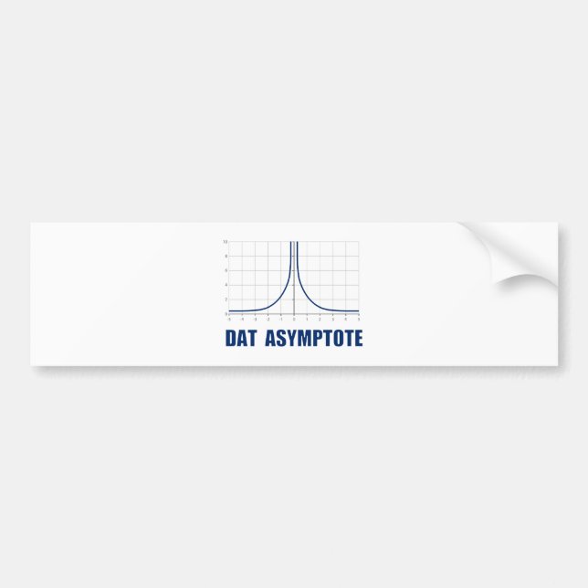 Dat Asymptote Bumper Sticker (Front)
