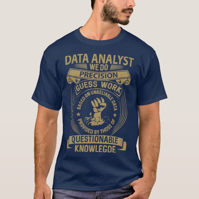 Data Analyst Data Analyst T   Custom Graphic  We T-Shirt (Front)