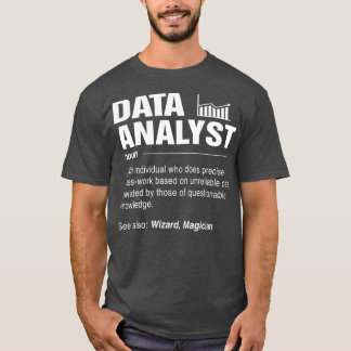 Data Analyst Define Eat Sleep Analyse Data to T-Shirt