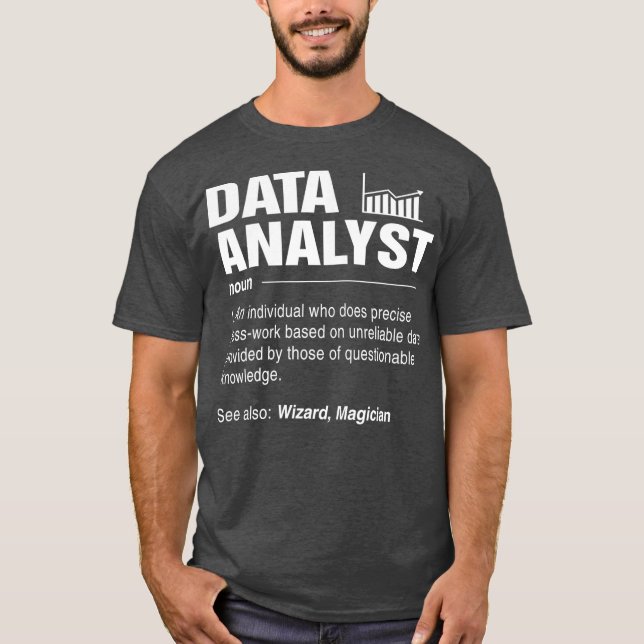 Data Analyst Define Eat Sleep Analyse Data to T-Shirt (Front)