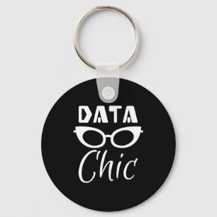 Data Chic Data Science Data World Beautiful Gift T Key Ring