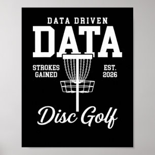 Data Driven Data Strokes Gained Disc Golf Poster