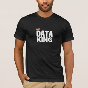 Data King T-Shirt