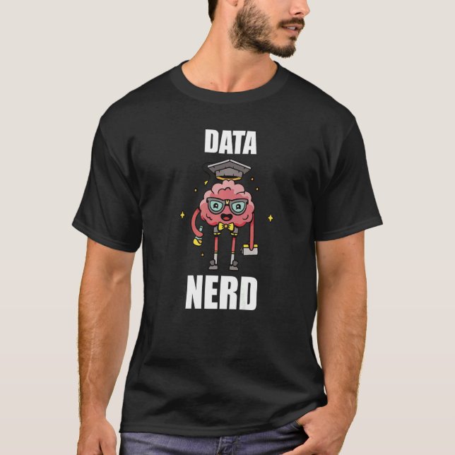 Data nerd T-Shirt (Front)