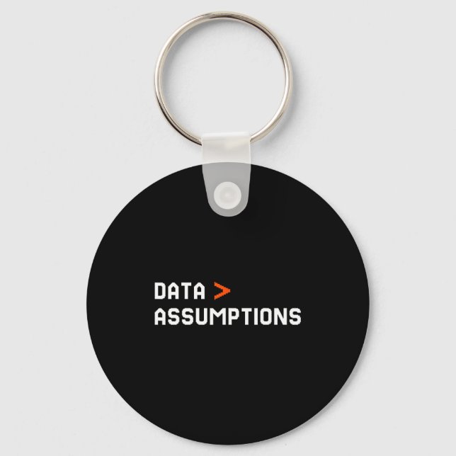 Data over assumptions funny tech analyst scientist key ring (Front)