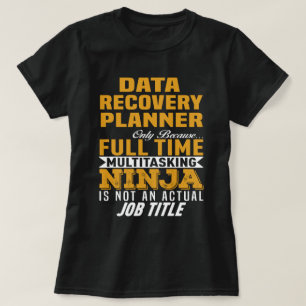 Data Recovery Planner T-Shirt